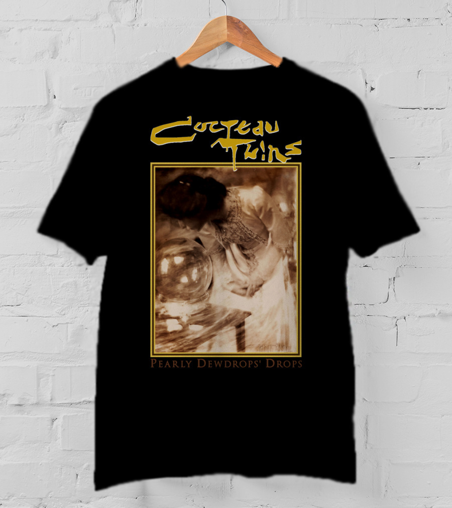 Cocteau Twins Pearly Dewdrops' Drops T-Shirt