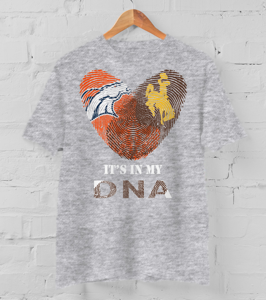Denver Broncos And Wyoming Cowboys It's In My DNA Fingerprint Heart T-Shirt