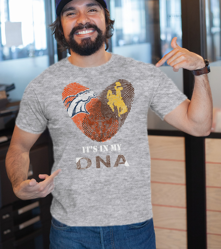 Denver Broncos And Wyoming Cowboys It's In My DNA Fingerprint Heart T-Shirt