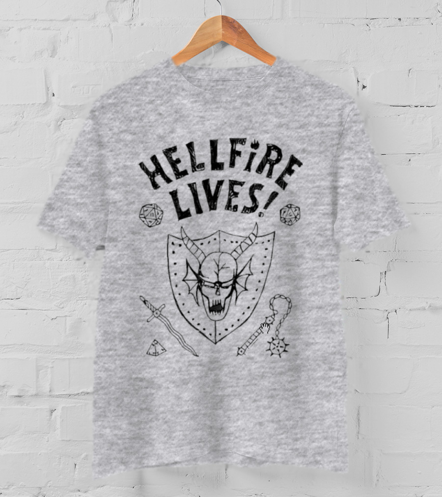 Hellfire Lives Stranger Things Hawkins High Hellfire Club Dustin Henderson Dungeon Master Lives T-Shirt
