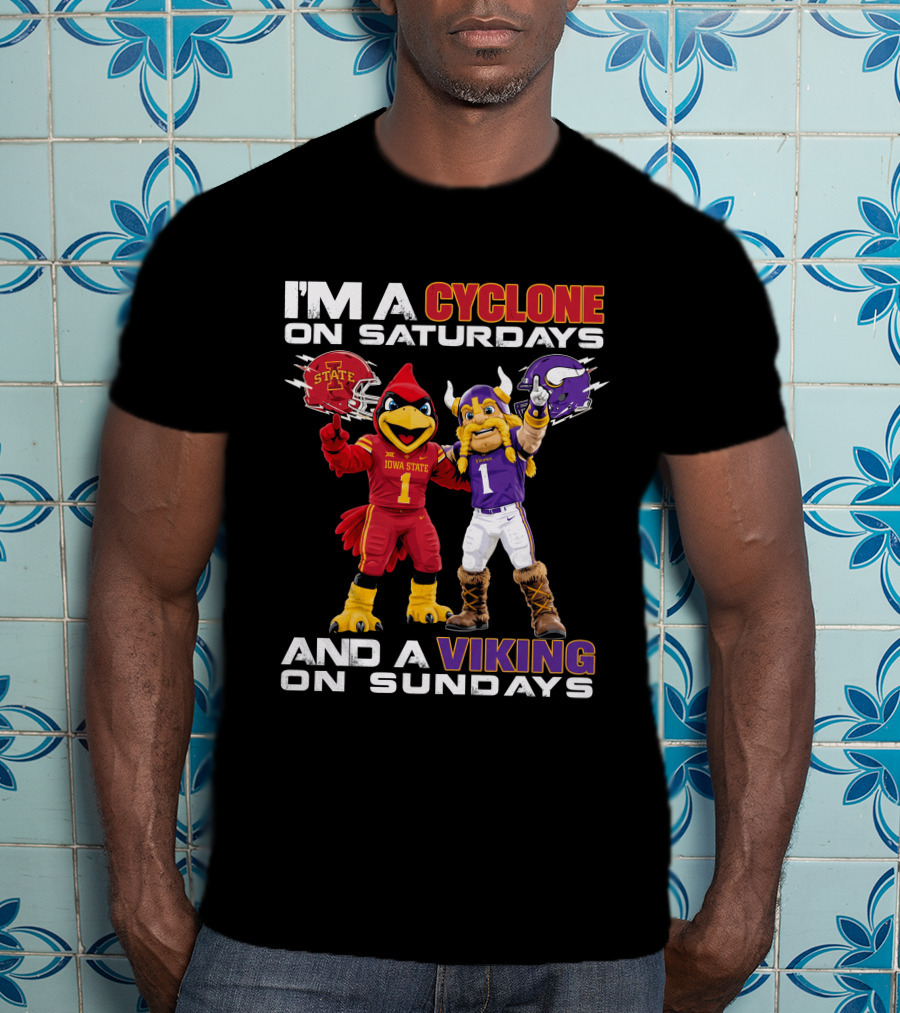 I'm A Cyclone On Saturdays And A Viking On Sundays T-Shirt