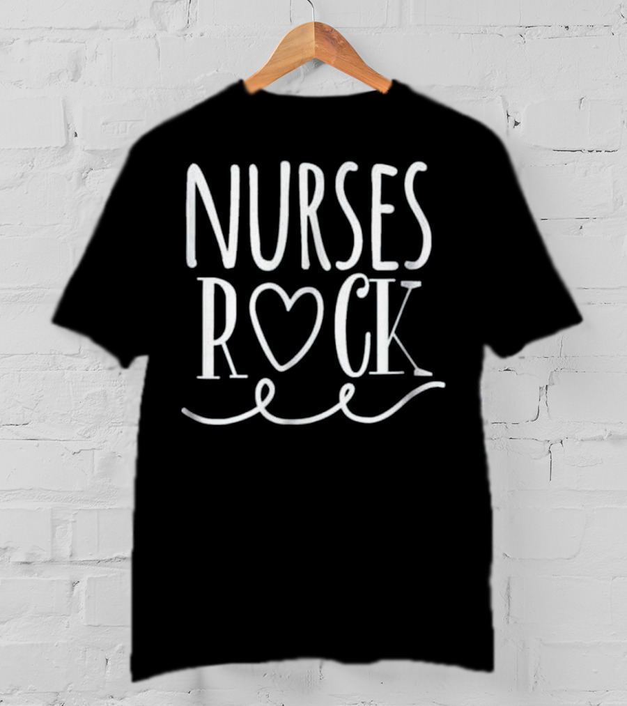 Nurses Rock Heart Symbol Nurse Appreciation Day T-Shirt