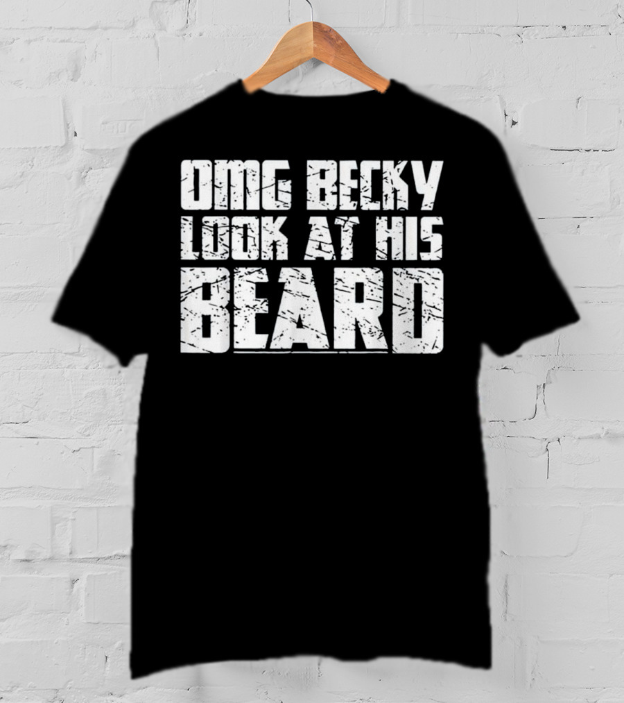 OMG Becky Look At His Beard Vintage T-Shirt
