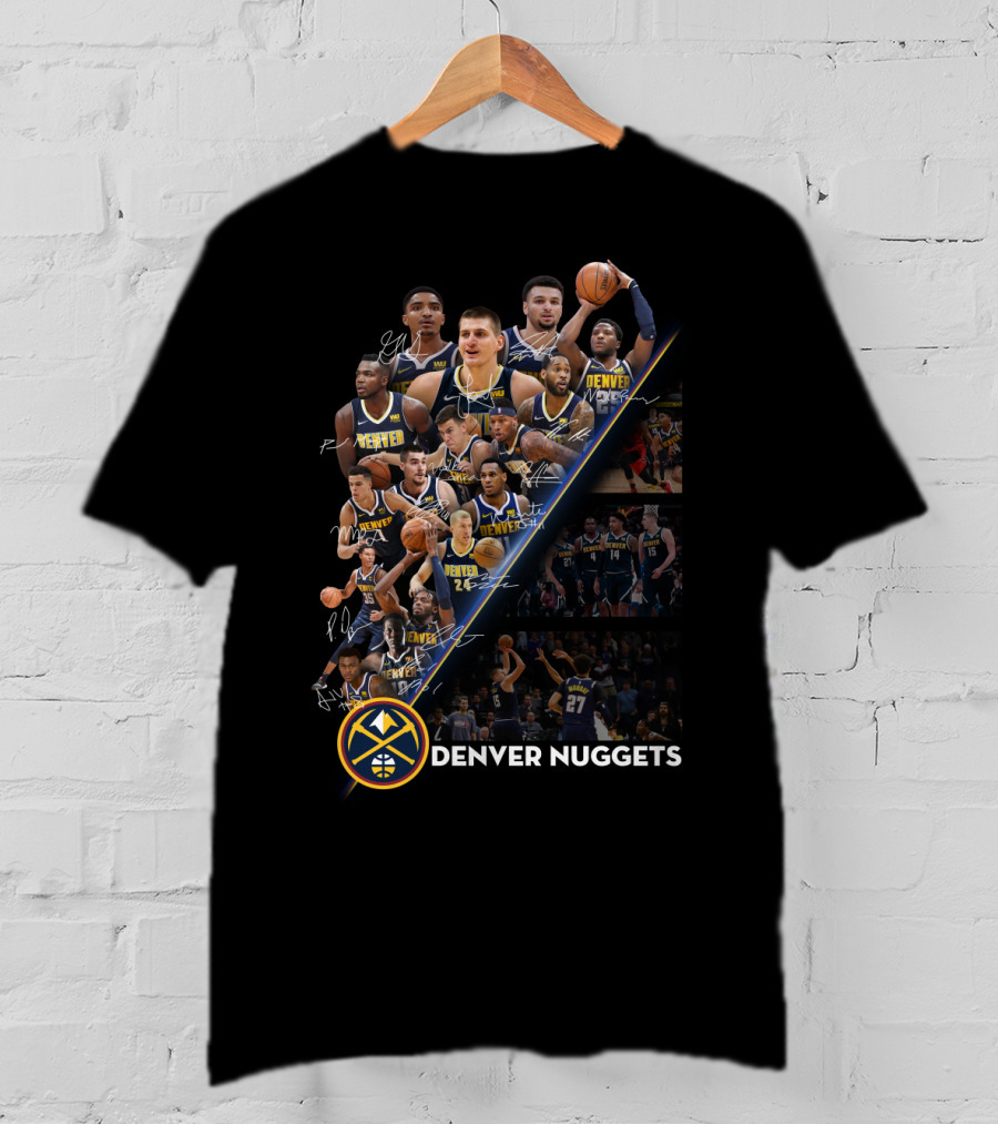 Denver Nuggets Team Players Signatures And Logo Collection T-Shirt