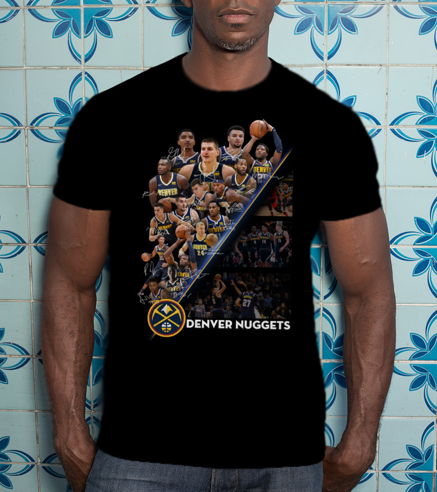 Denver Nuggets Team Players Signatures And Logo Collection T-Shirt