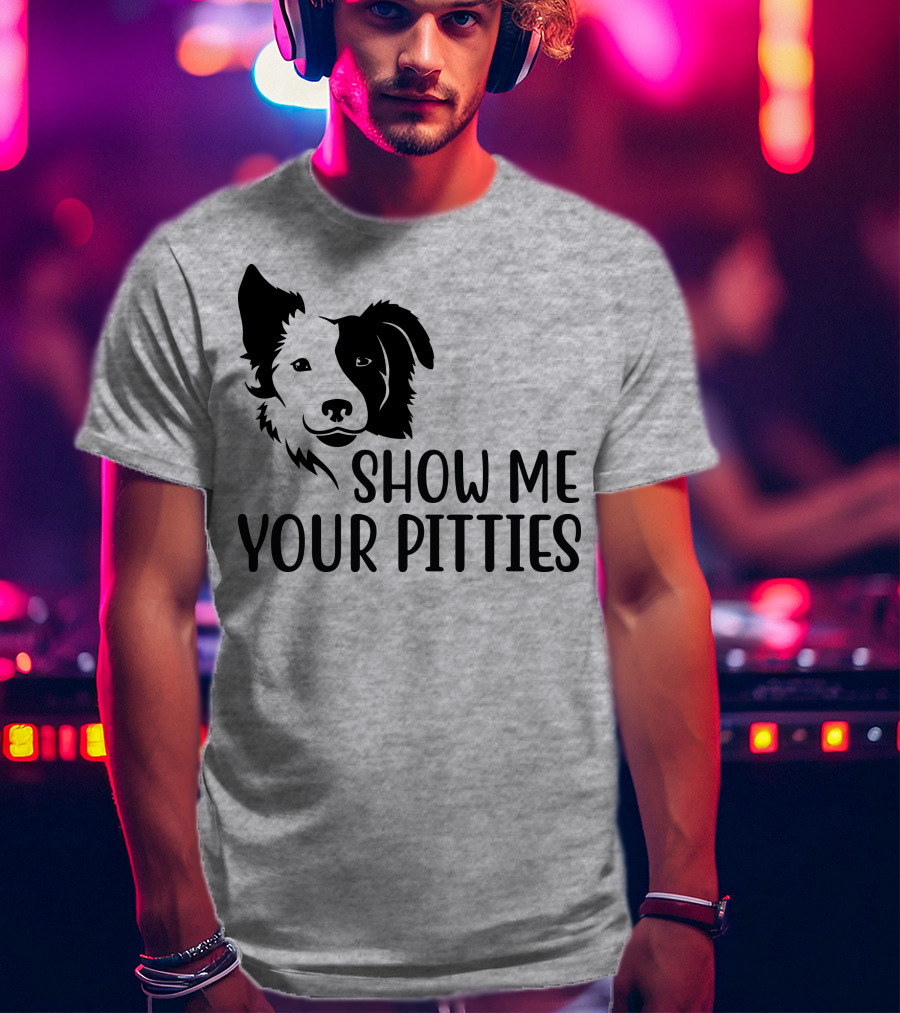 Show Me Your Pitties Dog Face Silhouette T-Shirt