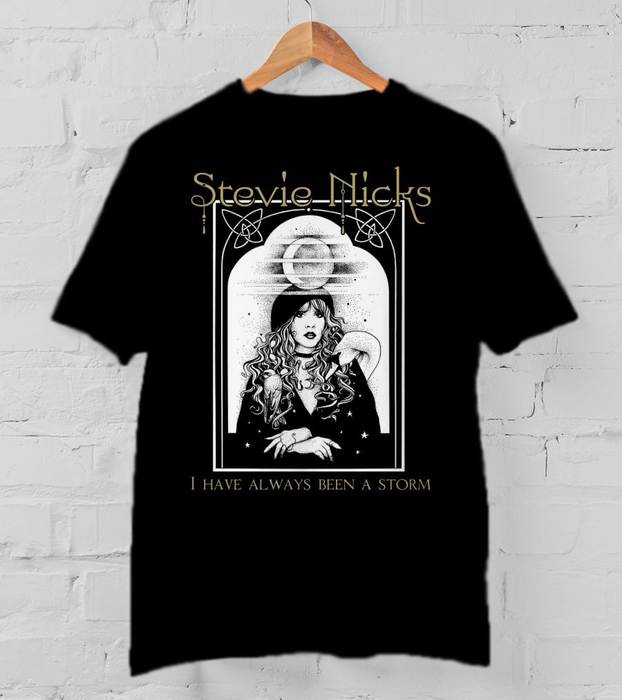Stevie Nicks I Have Always Been A Storm T-Shirt