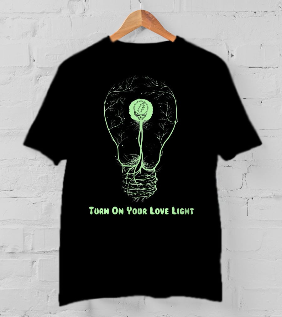 Turn On Your Love Light Grateful Dead Bulb T-Shirt