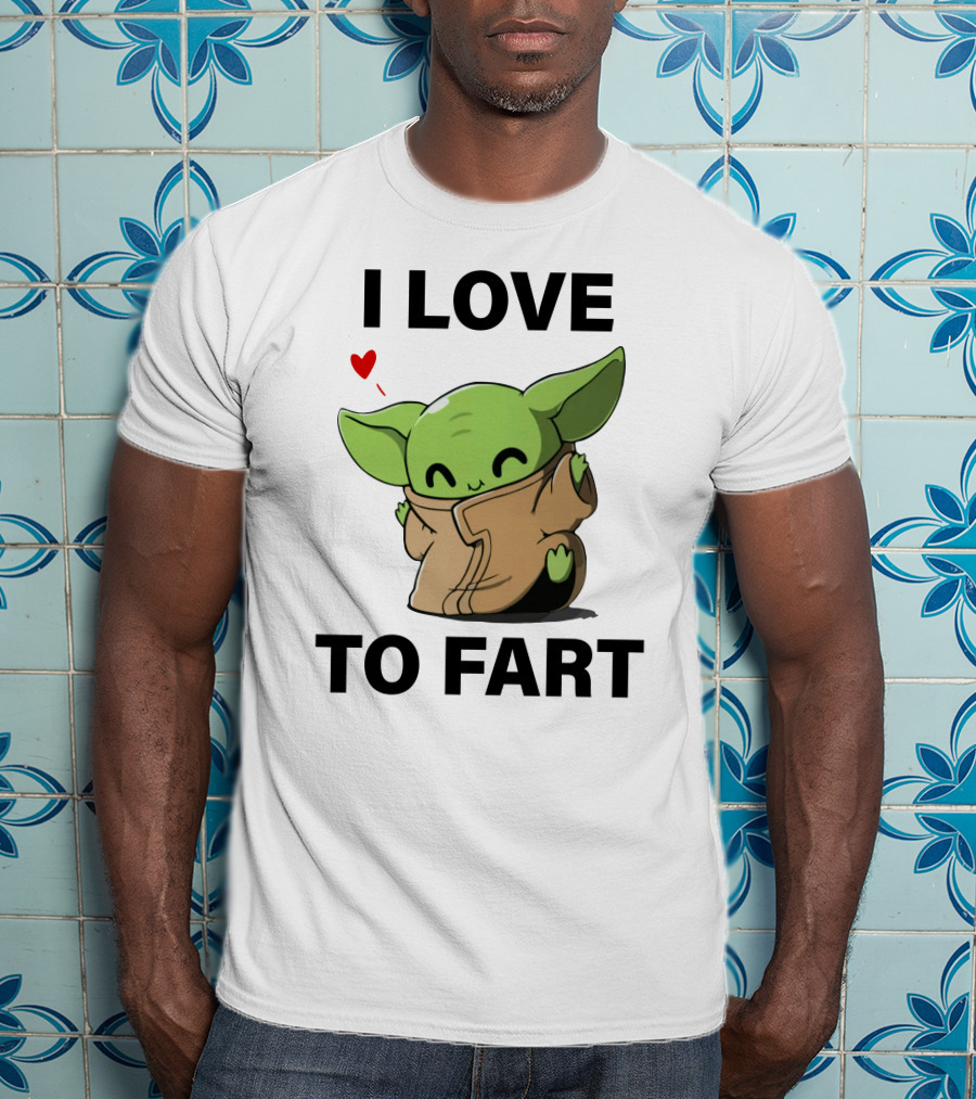 I Love To Fart Baby Yoda Green Alien With Heart T-Shirt
