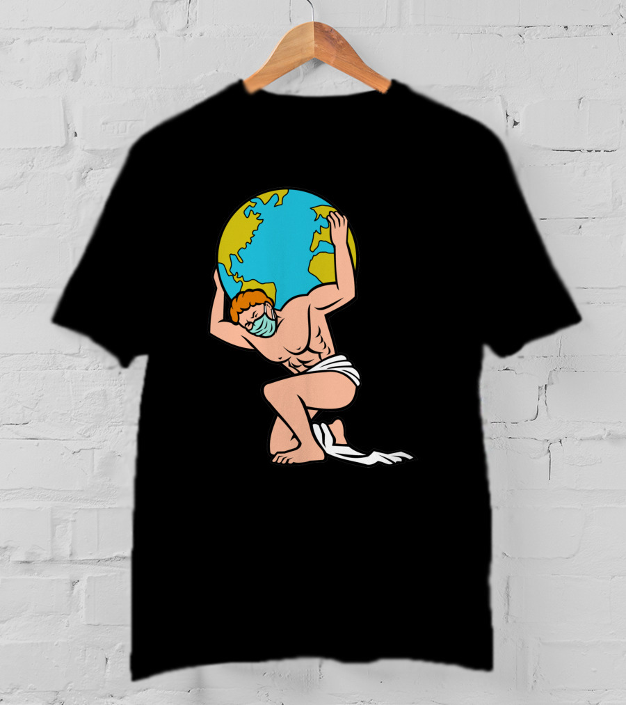 Atlas With Surgical Mask Lifting The World T-Shirt