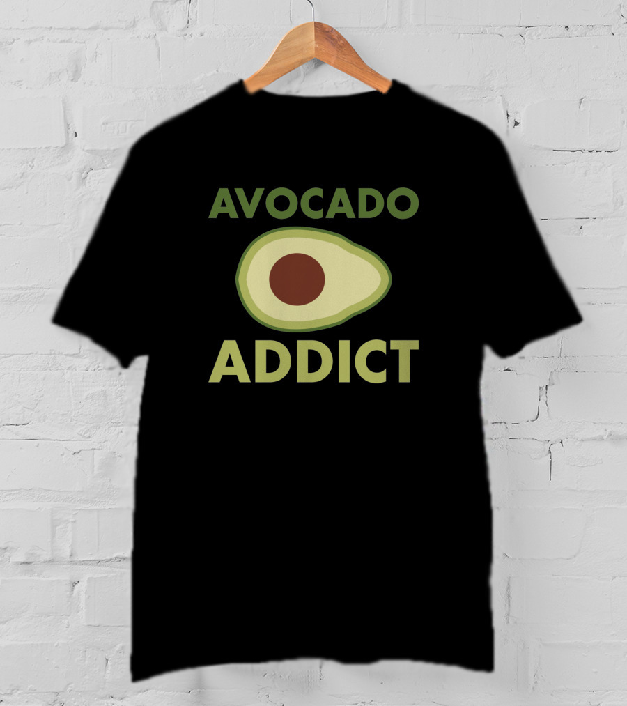 AVOCADO ADDICT 4788 T-Shirt