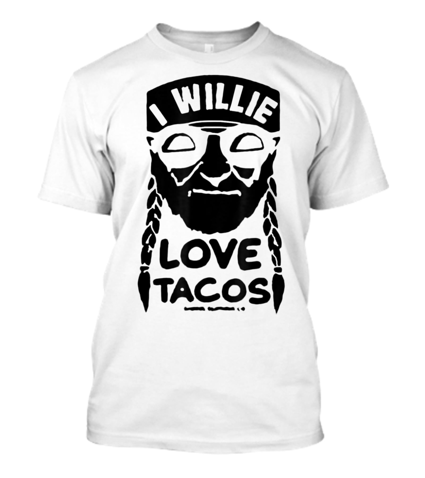 I Willie Love Tacos Face With Braided Hair T-Shirt