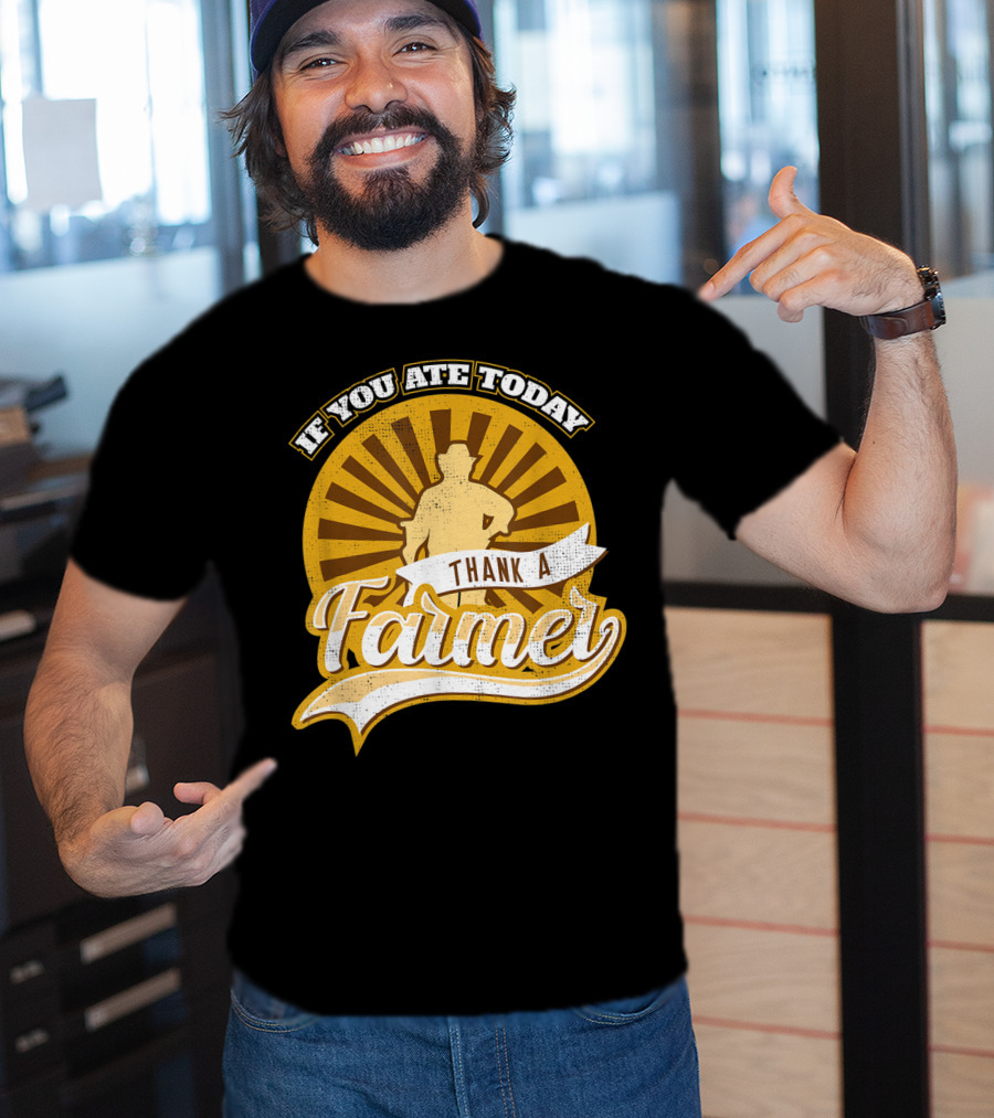 If You Ate Today Thank A Farmer Vintage Sunrise Local T-Shirt