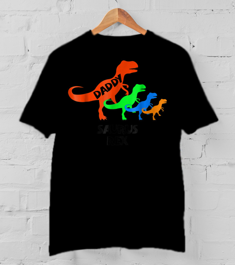 Daddysaurus Rex Dinosaur Family Colorful T-Shirt