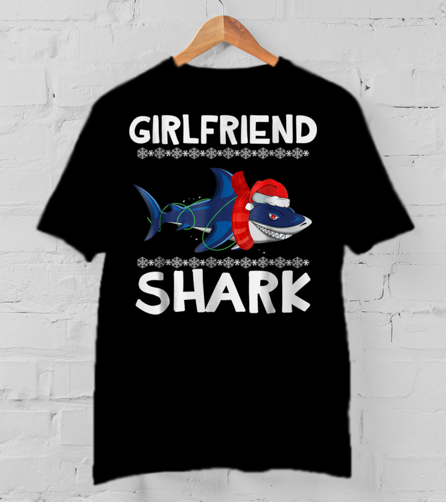 Girlfriend Shark Ugly Christmas Family Holiday T-Shirt