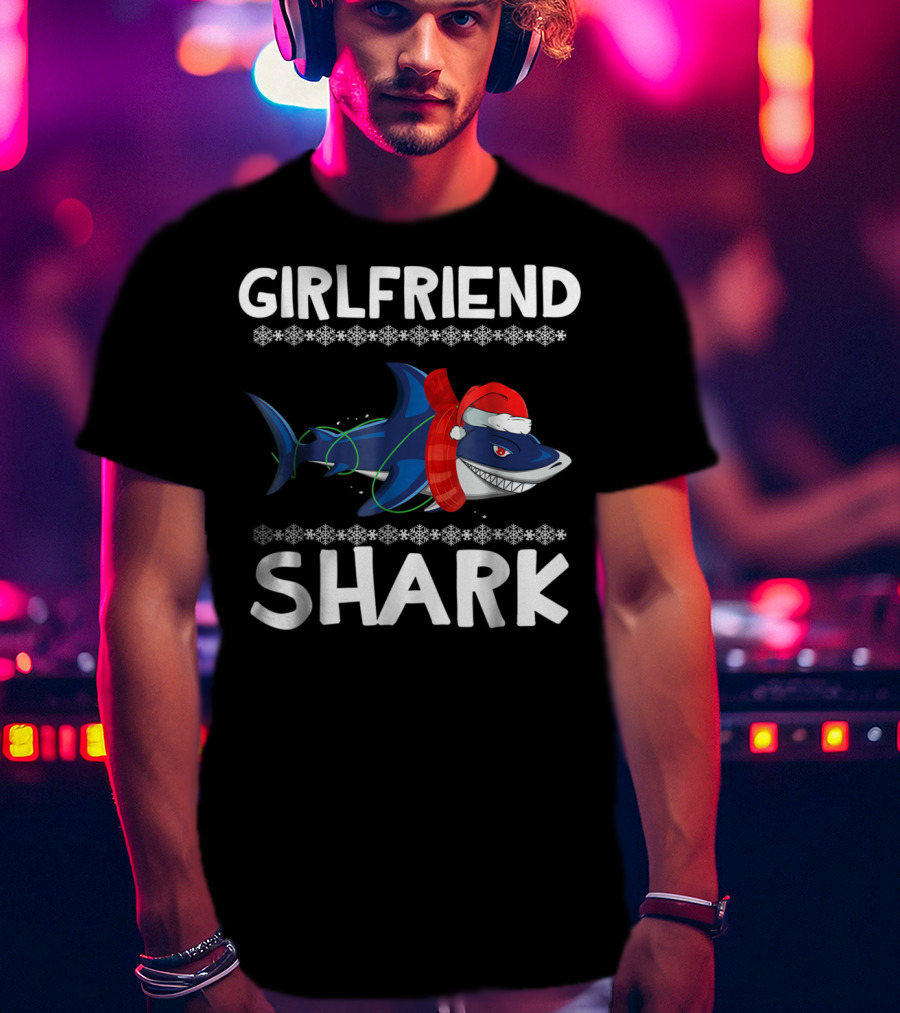 Girlfriend Shark Ugly Christmas Family Holiday T-Shirt