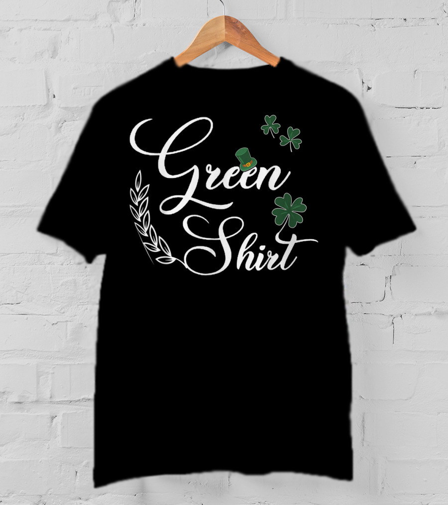 Green Shirt St. Patrick's Day Clover With Hat Celebratory T-Shirt