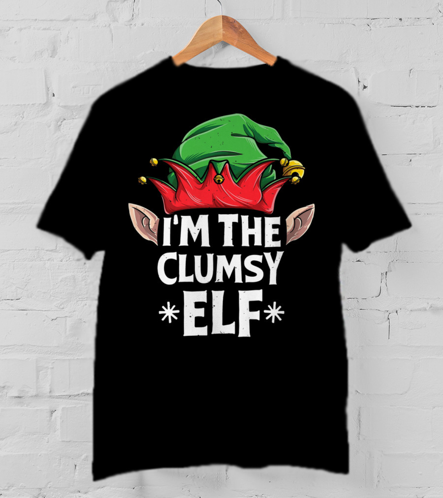 I'm The Clumsy Elf Christmas Family Matching T-Shirt