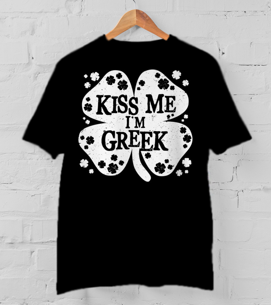 Kiss Me I'm Greek St Patricks Day Clover Shamrock Men's T-Shirt
