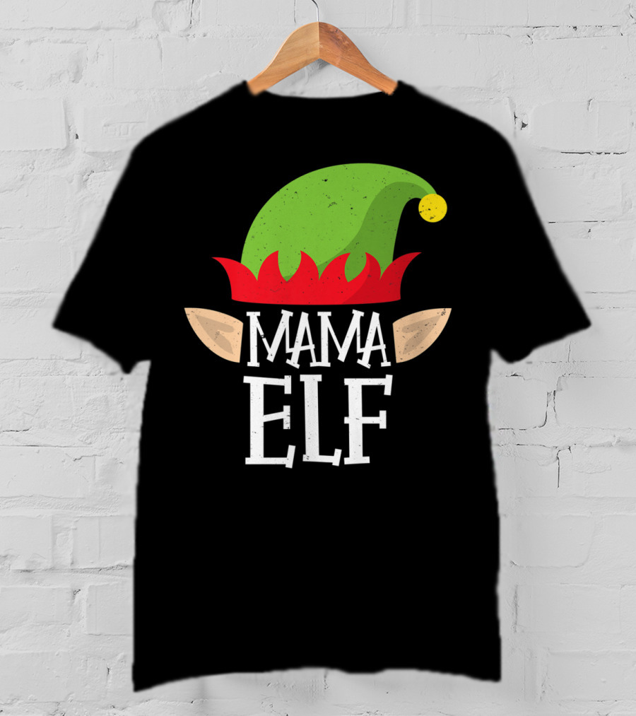 Mama Elf Christmas Matching Family Elves Hat And Ears T-Shirt