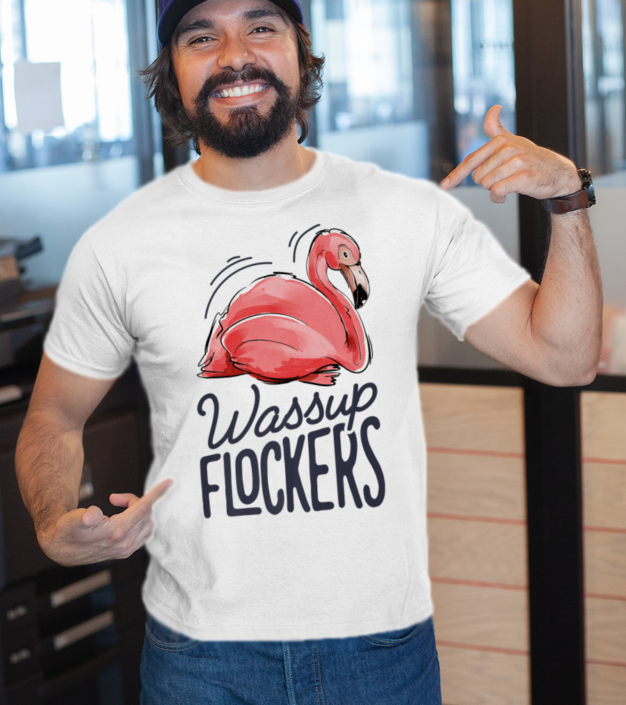 Wassup Flockers Pink Flamingo Lovers Funny Summer Flockers 14 T-Shirt