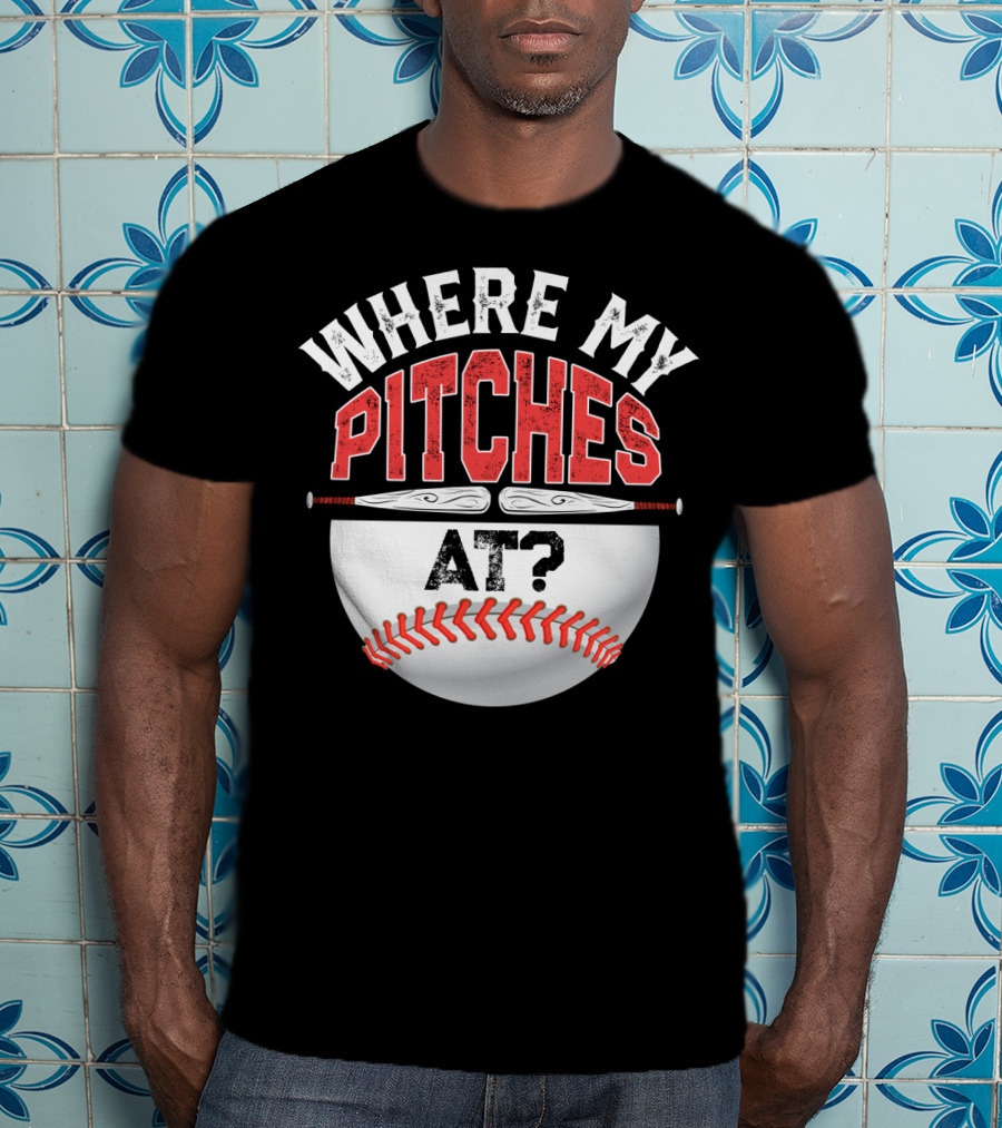 Where My Pitches At Baseball Kids11 Baseball T-Shirt