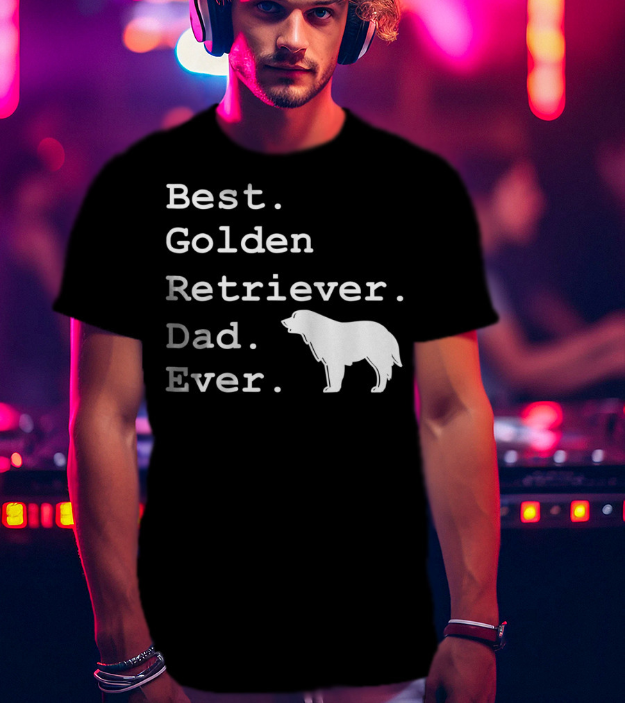 Best Golden Retriever Dad Ever Funny Dogs Lover 76 T-Shirt