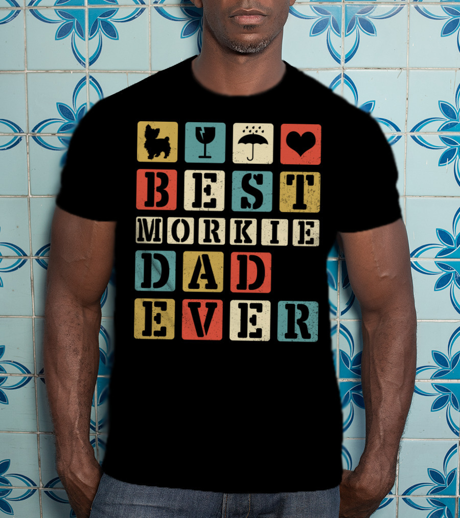Best Morkie Dad Ever Vintage Style92 Blocks Heart Dog Elements T-Shirt