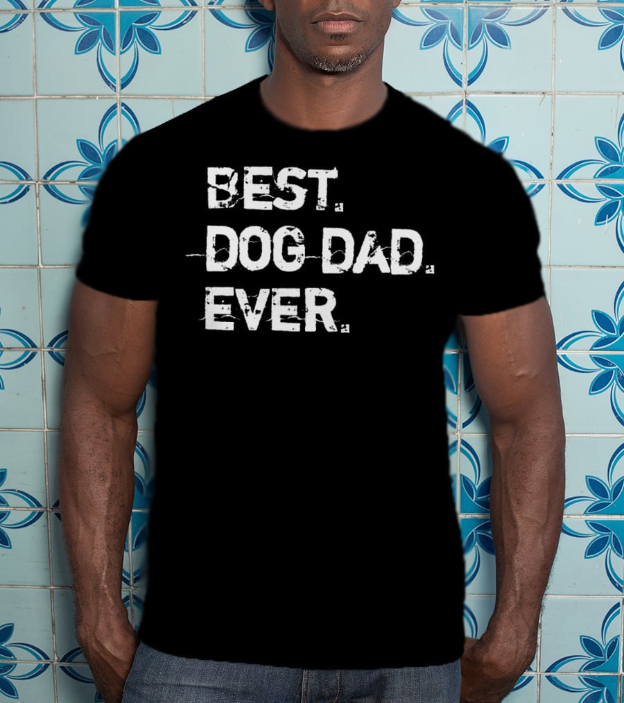 Best Dog Dad Ever Distressed Grey Cute Dog T-Shirt