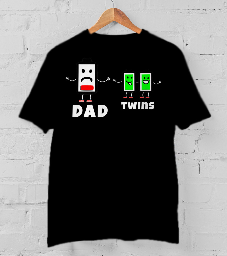 Dad Twins Low Battery Full Charge Family Humor T-Shirt