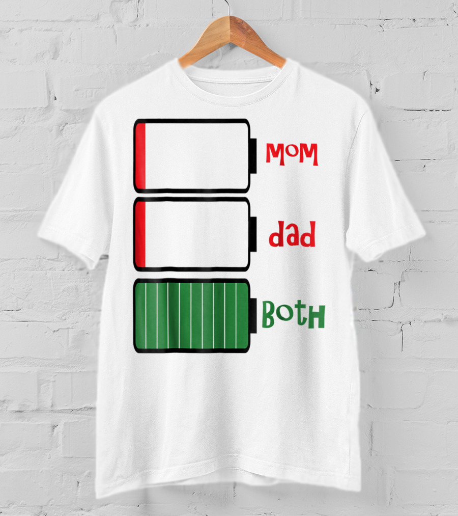 Feelin Good Tees Love Mom Dad Both Battery Levels T-Shirt