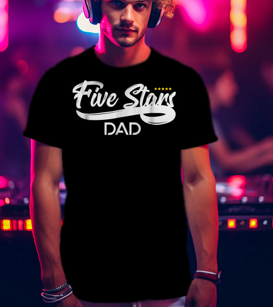 Five Stars Dad Father's Day Gift Rating T-Shirt