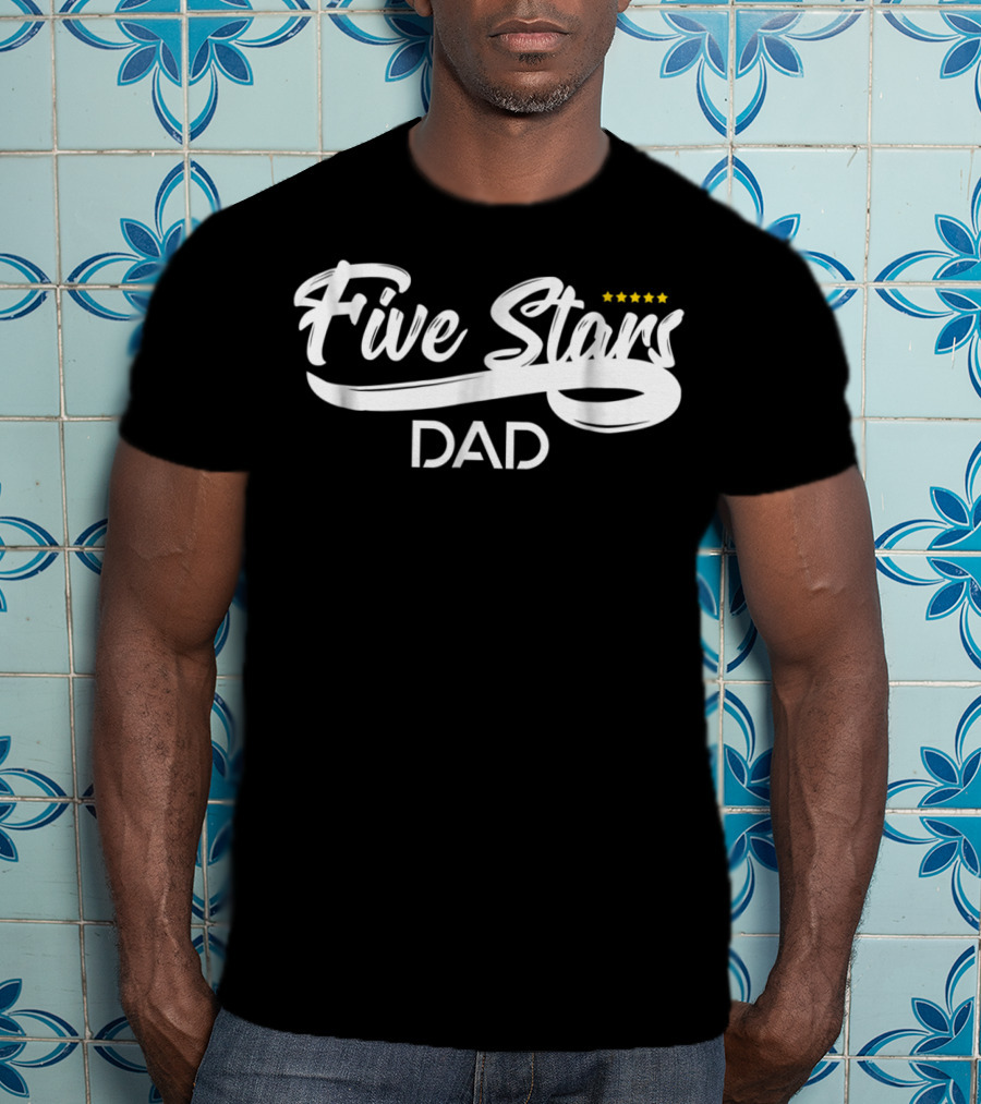 Five Stars Dad Father's Day Gift Rating T-Shirt