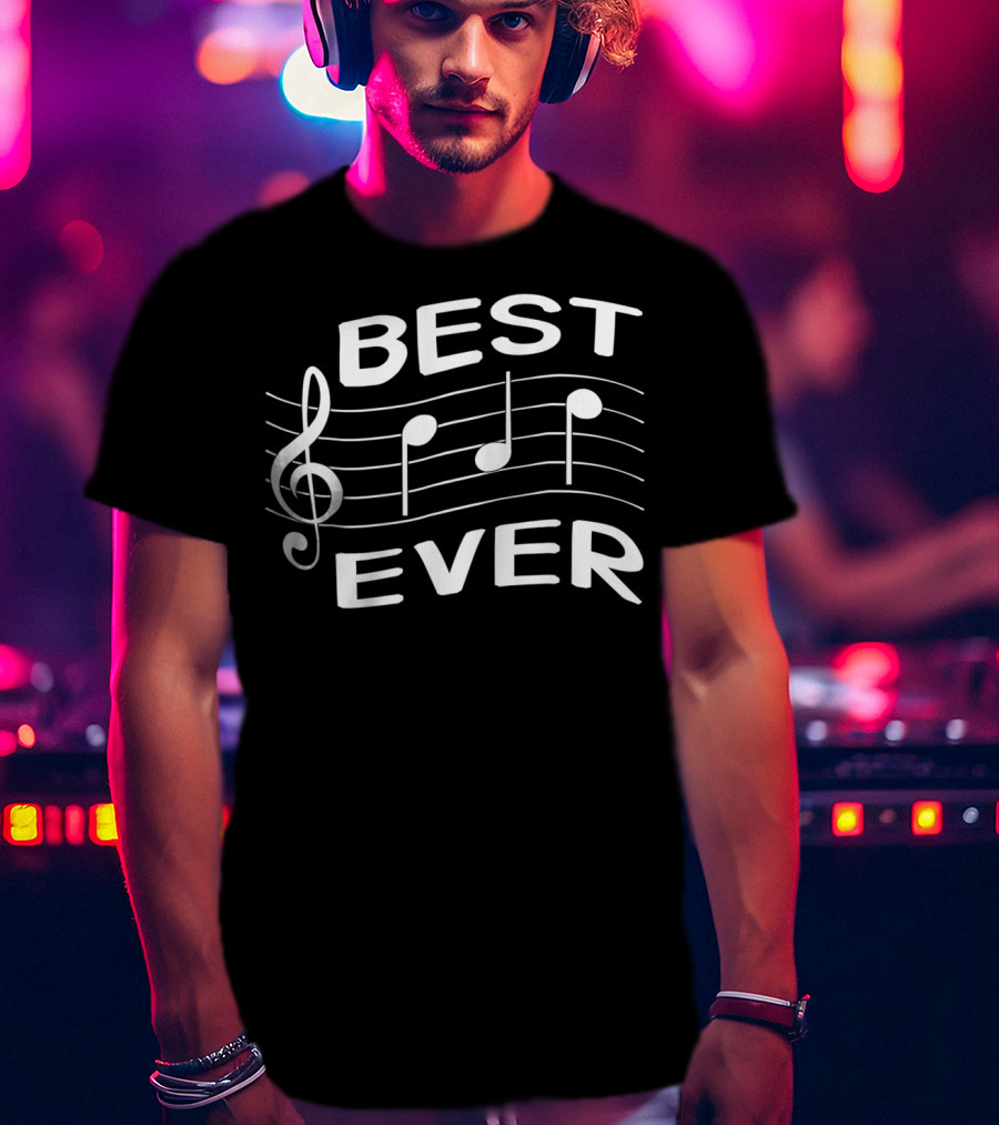 Funny Best Dad Ever Music Notes T-Shirt