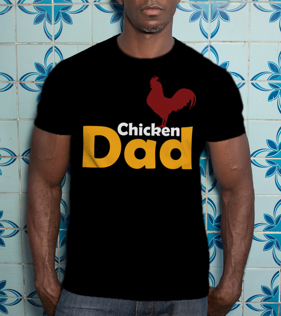 Chicken Dad Funny Lover Themed Chicken Dad T-Shirt