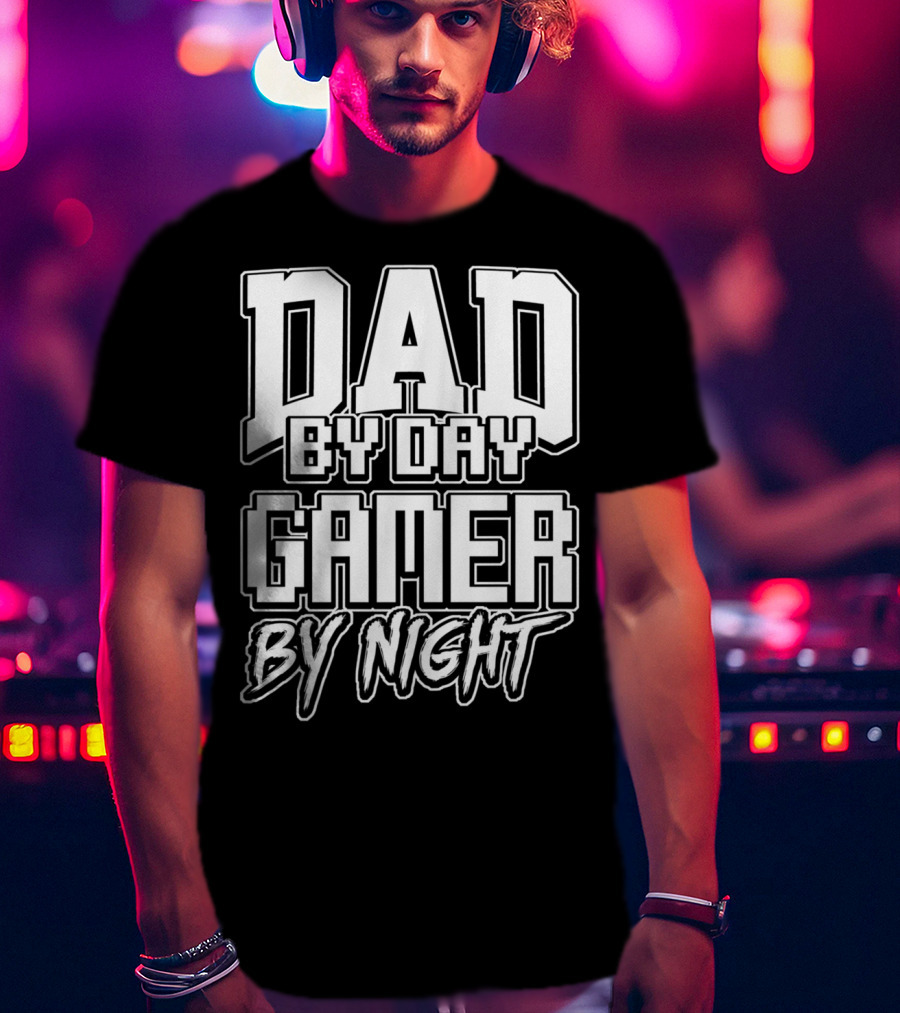 Dad By Day Gamer By Night Christmas Video Computer Games T-Shirt
