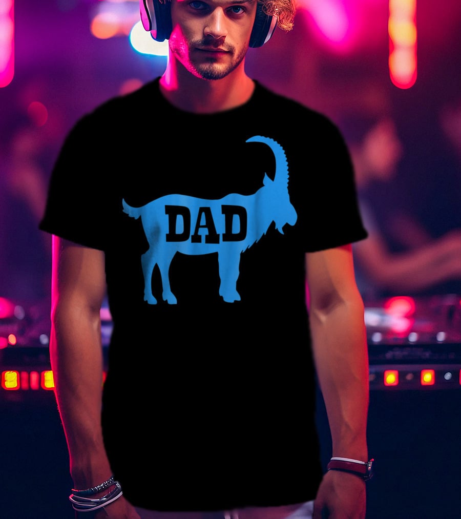 DAD GOAT Greatest Of All Time Birthday T-Shirt
