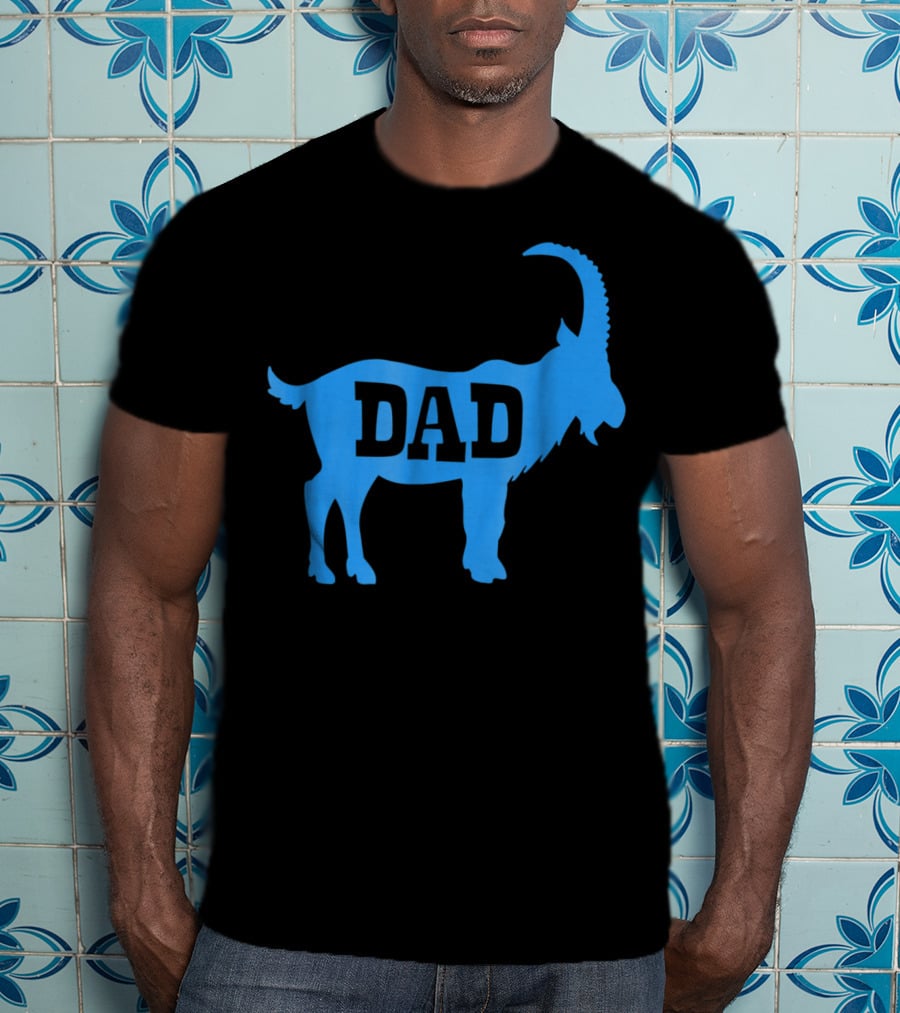 DAD GOAT Greatest Of All Time Birthday T-Shirt