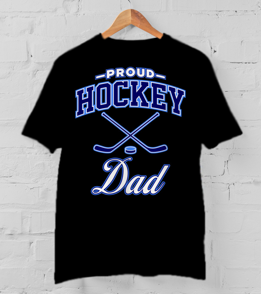 PROUD HOCKEY DAD T-Shirt