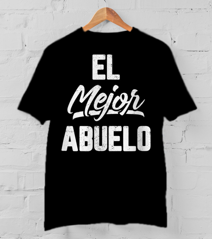 El Mejor Abuelo Mens Abuelo Grandpa In Spanish Dad Papa Padre22 T-Shirt