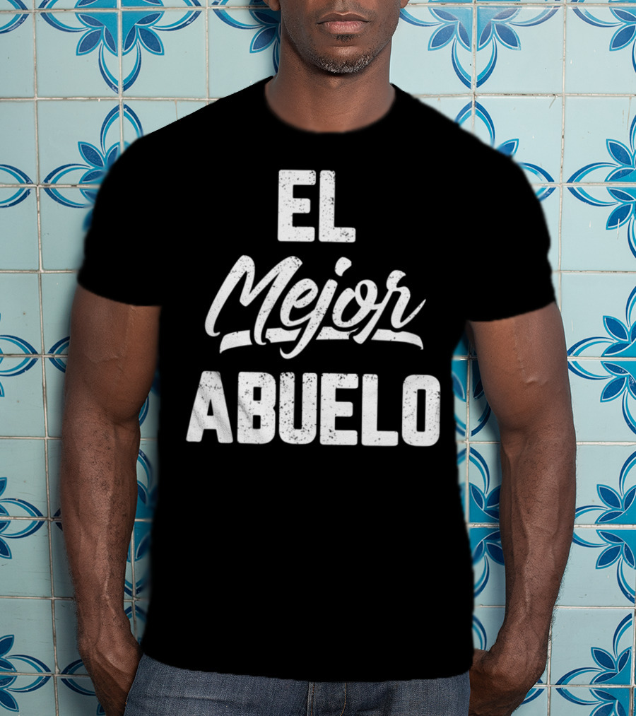 El Mejor Abuelo Mens Abuelo Grandpa In Spanish Dad Papa Padre22 T-Shirt
