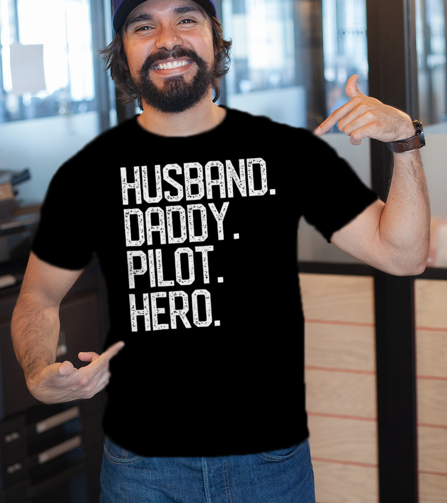 Husband Daddy Pilot Hero Mens Dad T-Shirt
