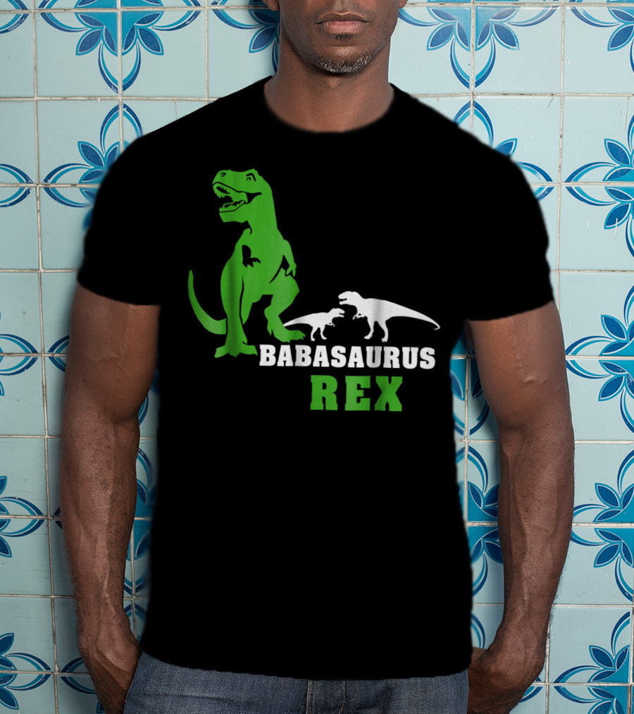 Babasaurus Rex Dinosaur Men Dad24 T-Shirt