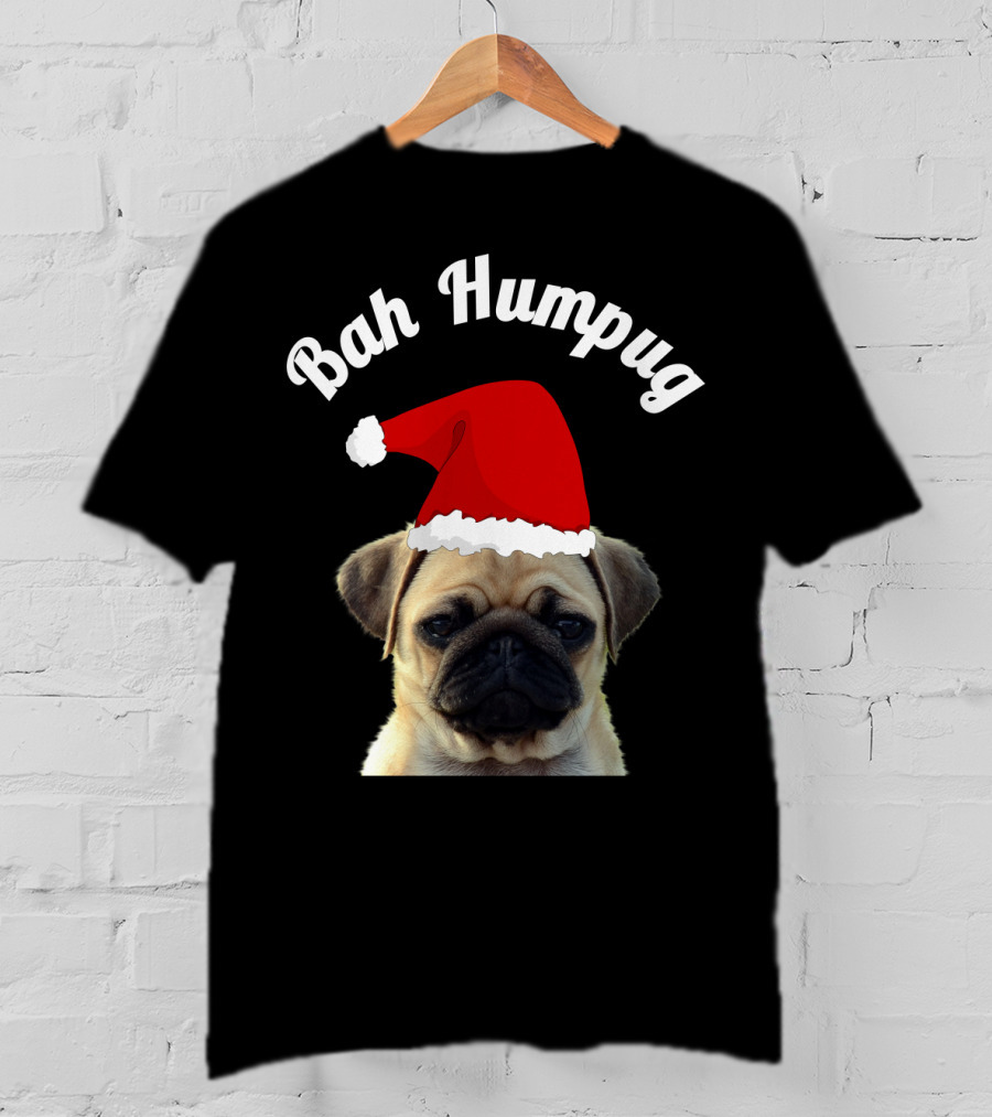 Bah Humpug Pug Santa Hat Christmas Fun T-Shirt