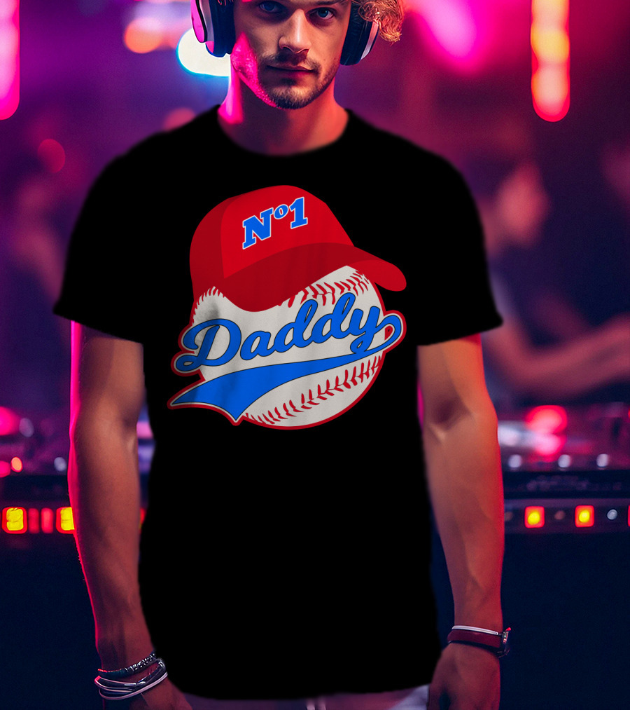 No 1 Daddy Baseball Cap T-Shirt