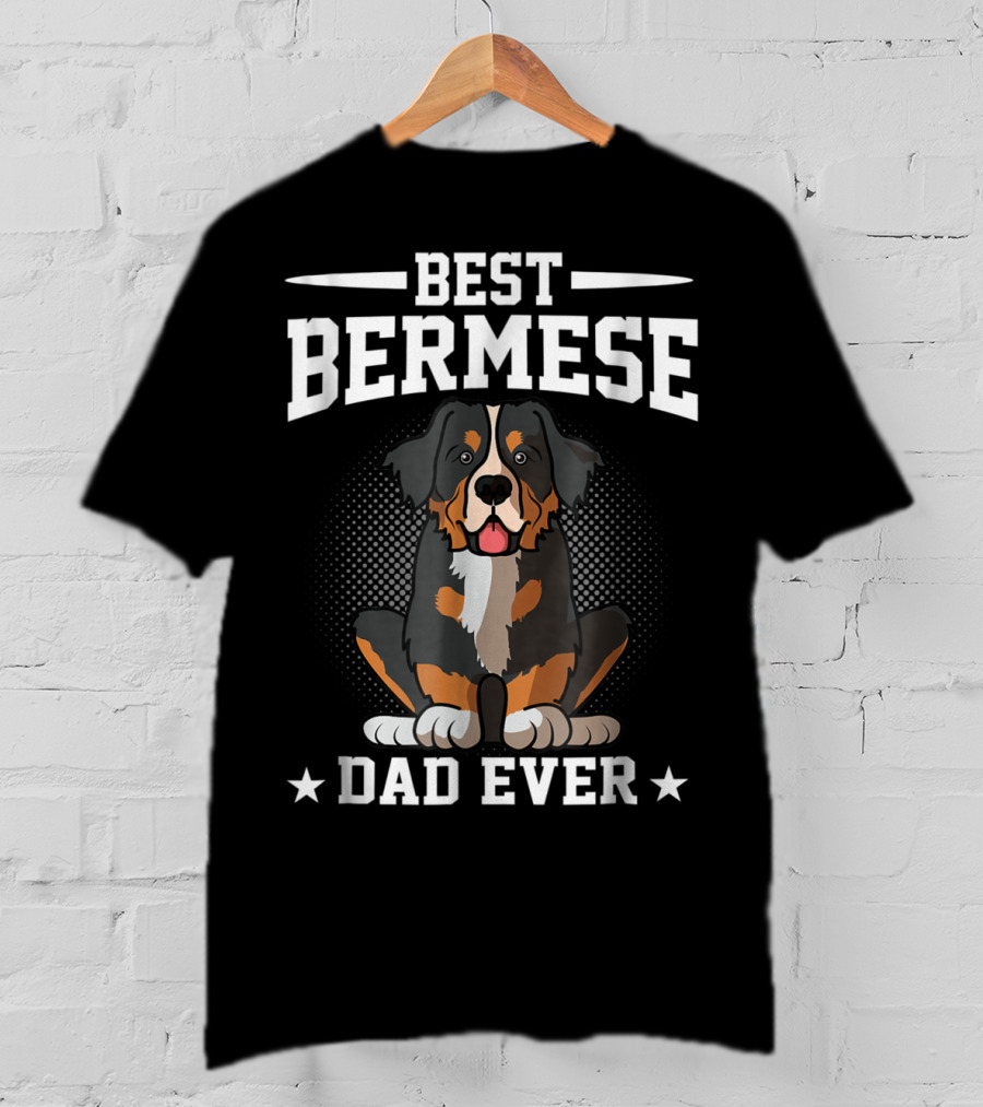 Best Bernesse Dad Ever T-Shirt