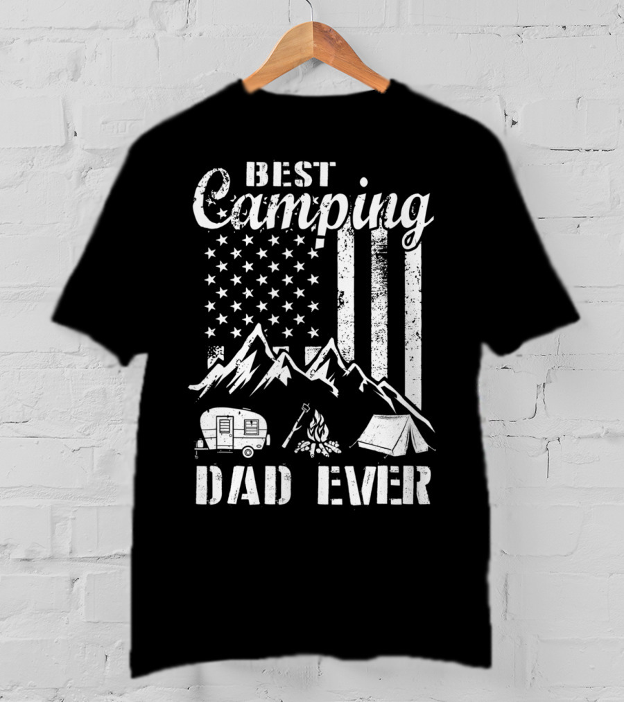 Best Camping Dad Ever American Flag Mountains Campfire Tent And Camper T-Shirt