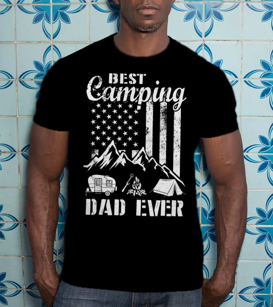 Best Camping Dad Ever American Flag Mountains Campfire Tent And Camper T-Shirt