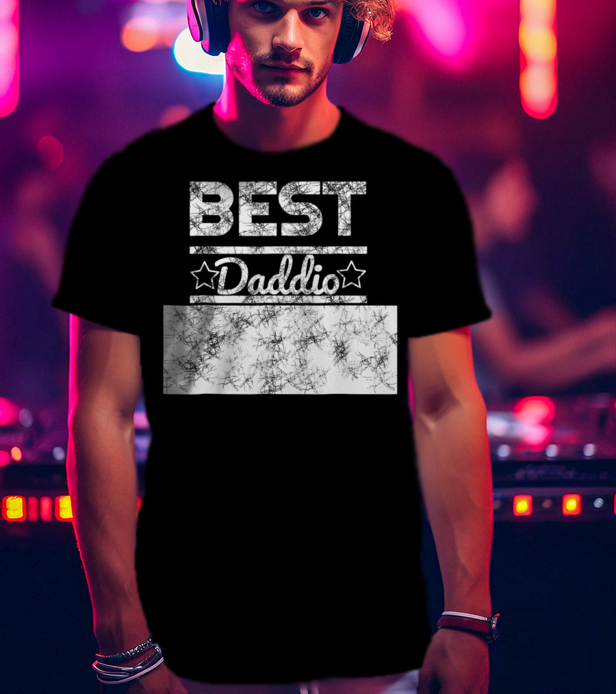 Best Daddio Ever Dad Pop Grandpa Fathers T-Shirt