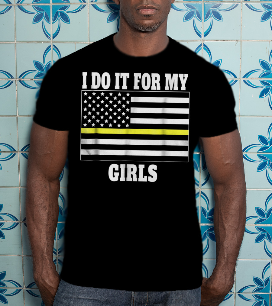 I Do It For My Girls American Flag Yellow Line T-Shirt